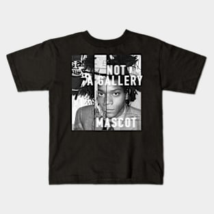 NOT A GALLERY MASCOT Kids T-Shirt